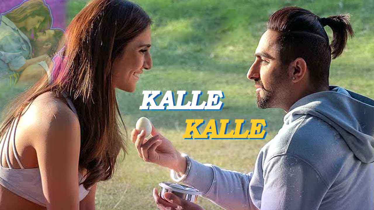 Kalle Kalle - Chandigarh Kare Aashiqui